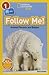 Follow Me! Animal Parents and Babies (National Geographic Readers)