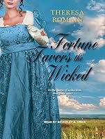 Fortune Favors the Wicked