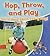 Hop, Throw, and Play: Build...