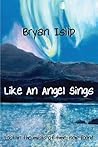 Like An Angel Sings