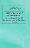 Democracy and Development (IEA CONFERENCE VOLUME) Democracy and Development (IEA CONFERENCE VOLUME)