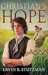 Christian's Hope by Ervin R. Stutzman