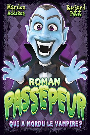 Qui a mordu le vampire? (Kindle Edition)