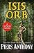 Isis Orb (Xanth, #40) by Piers Anthony