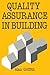 Quality Assurance in Building