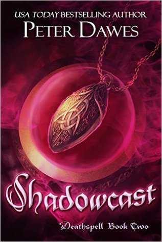 Shadowcast (Deathspell, #2)