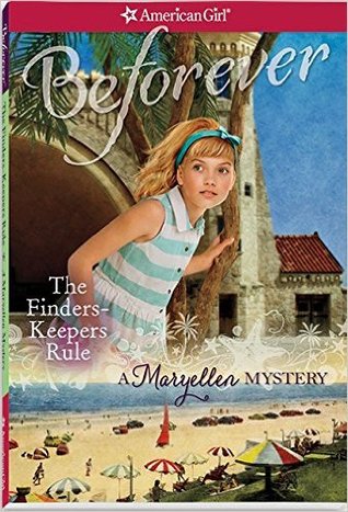 The Finders Keepers Rule: A Maryellen Mystery (American Girl Mysteries)
