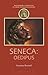 Seneca: Oedipus (Companions to Greek and Roman Tragedy)