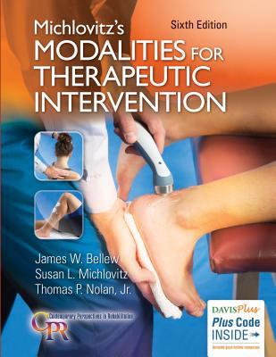 Michlovitz's Modalities for Therapeutic Intervention (Contemporary Perspectives in Rehabilitation)