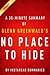 No Place to Hide: A 30-Minute Summary of Glenn Greenwald's Book: Edward Snowden, the Nsa, and the U.S. Surveillance State