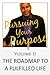 Pursuing Your Purpose II
