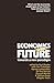 Economics in the Future