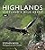 Highlands: Scotland's Wild ...