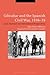 Gibraltar and the Spanish Civil War, 1936-39: Local, National and International Perspectives