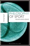 Philosophy of Sport by Emily Ryall