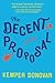 The Decent Proposal