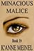 Minacious Malice