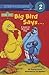 Big Bird Says...a Game (Step Into Reading - Level 2 - Quality)