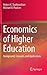 Economics of Higher Education: Background, Concepts, and Applications