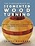 The Fundamentals of Segmented Woodturning by James Rodgers