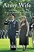 Army Wife: A Story of Love ...
