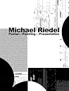 Michael Riedel: Poster-Painting-Presentation Michael Riedel: Poster-Painting-Presentation