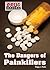 The Dangers of Painkillers (Drug Dangers)
