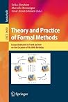 Theory and Practice of Formal Methods: Essays Dedicated to Frank de Boer on the Occasion of His 60th Birthday (Theoretical Computer Science and General Issues)