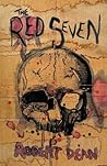 The Red Seven by Robert Dean