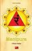Manipura - Il Terzo Chakra (Il Sistema Dei Sette Chakra) by French Academy