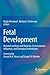 Fetal Development: Research on Brain and Behavior, Environmental Influences, and Emerging Technologies