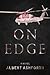 On Edge: A Novel (An Alex K...