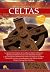 Breve Historia de los Celtas: la apasionante historia de un pueblo legendarío sus màs grandes héroes (Spanish Edition)