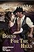 Bound For The Hills: Arizona Historicals Book 7, The Taggerts (Arizona Historicals , The Taggerts)