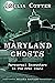 Maryland Ghosts: Paranormal...