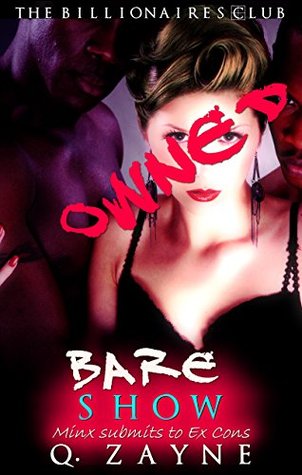Owned (The Billionaires Club, #3)