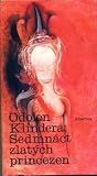 Sedmnáct zlatých princezen - Khmerské báje a pověsti