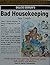 Bad Housekeeping