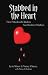 Stabbed in the Heart: Three...