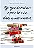 La génération spontanée des...