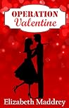 Operation Valentine (Operation Romance #2)