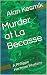 Murder at La Becasse: A Phi...