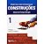 Prática das Pequenas Construções - vol. 1