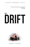 The Drift by Chris Thrall