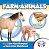 Farm Animals by Kim Mitzo Thompson