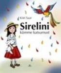 Sirelini kümme katsumust (Hardcover)