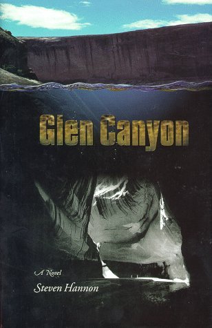 Glen Canyon: A Novel
