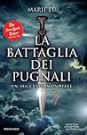 La battaglia dei pugnali by Marie Lu