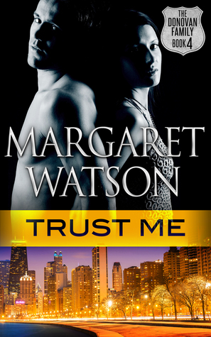 Trust Me (The Donovan Family, #4)