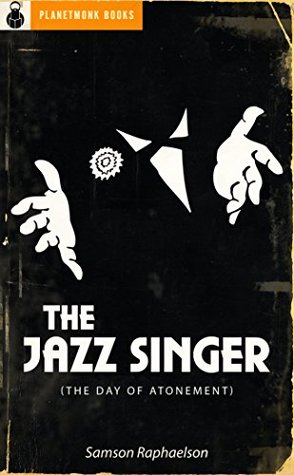 The Jazz Singer (The Day of Atonement) Short Story